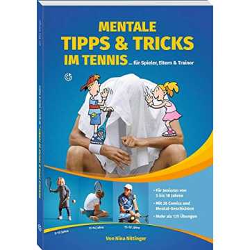 pps & Tricks im Tennis: ... für Spieler, Eltern und Trainer nachhaltig